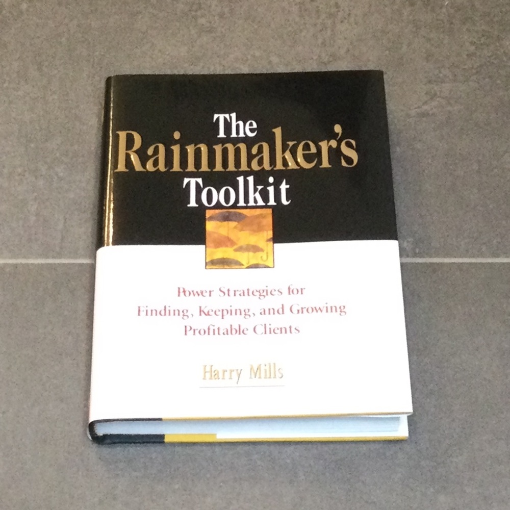 The Rainmaker’s Toolkit hardback book by Harry Mills